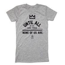 Load image into Gallery viewer, "None of Us" - Slim Fit T