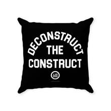 Load image into Gallery viewer, "Deconstruct The Construct" Throw Pillows