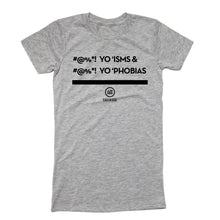 Load image into Gallery viewer, &quot;Isms &amp; Phobias&quot; - Slim Fit T
