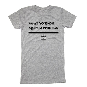 "Isms & Phobias" - Slim Fit T