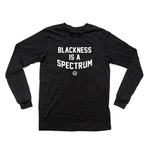 Load image into Gallery viewer, &quot;Blackness Is A Spectrum&quot; - Unisex Long-Sleeved Black T
