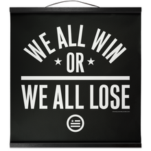 Load image into Gallery viewer, &quot;We All Win&quot; Hanging Canvas Print - Black
