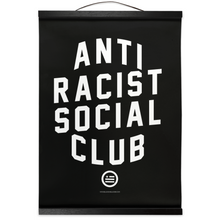 Load image into Gallery viewer, &quot;ARSC - Anti Racist Social Club - Hanging Canvas

