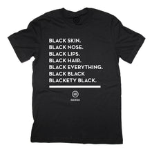 Load image into Gallery viewer, &quot;Blackety Black&quot; - Unisex T
